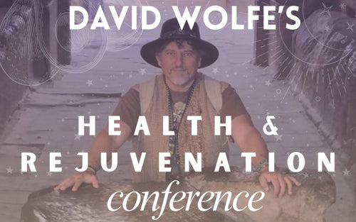 David Wolfe's Health & Rejuvenation Conference 2026